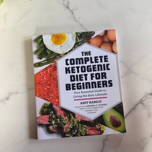 The Complete Ketogenic Diet for Beginners Book